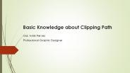 Basic Knowledge about Clipping Path