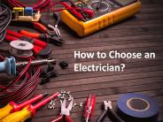 How to Choose an Electrician