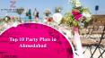 Top 10 Wedding Party Plots in Ahmedabad PowerPoint PPT Presentation