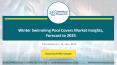 Global Winter Swimming Pool Covers Market Insights, Forecast to 2025 PowerPoint PPT Presentation