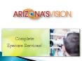Complete Eye Care Services in Arizona PowerPoint PPT Presentation