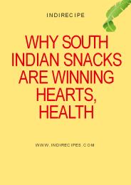 Why South Indian Snacks are Winning Hearts, Health