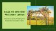 Belle Vie Vineyard and Event centre PowerPoint PPT Presentation