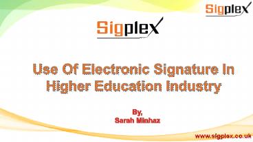How Electronic Signatures benefits Higher Education Industry