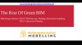 The Rise of Green BIM - Building Information Modelling (1) PowerPoint PPT Presentation