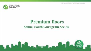 Signature global the park sector 36 sohna 9266055508