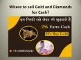 Where to sell Gold and Diamonds for Cash?