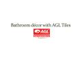 Bathroom décor with AGL Tiles PowerPoint PPT Presentation