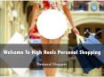 High Heels Personal Shopping Presentation  PowerPoint PPT Presentation