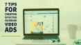 7 Tips for Creating Effective Facebook Video Ads | DataCaptive Blog PowerPoint PPT Presentation