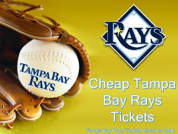 Discount Tampa Bay Rays Tickets | Tampa Bay Rays Tickets Promo Code