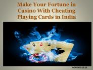 Playing Cards Cheating Device in India