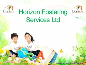 Horizon Fostering Services | London Fostering Agencies