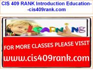 CIS 409 RANK Introduction Education--cis409rank.com