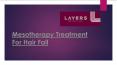 Best Mesotherapy treatment for hair loss | Hyderabad - Layers Clinics PowerPoint PPT Presentation