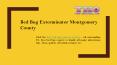 Bed Bug Exterminator Montgomery County PowerPoint PPT Presentation