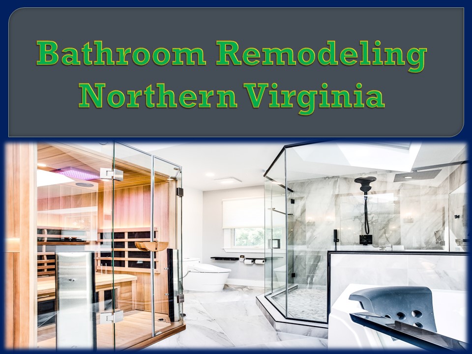 Bathroom Remodeling Northern Virginia