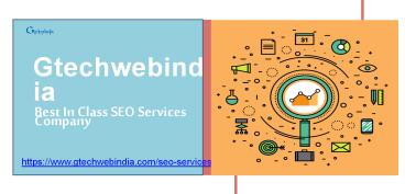 SEO Services And Process of Gtechwebindia