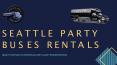 Enhance Your Comfort and Style with Luxury Bus Rental in Seattle PowerPoint PPT Presentation
