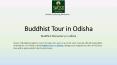 Buddhist Tour in Odisha PowerPoint PPT Presentation