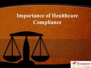 Importance of Healthcare Compliance