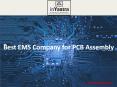 Best EMS Company for PCB Assembly PowerPoint PPT Presentation