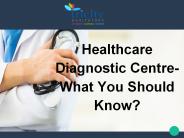Healthcare Diagnostic Centre Chandigarh