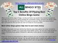 Top 5 Benefits Of Playing Best Online Bingo Game PowerPoint PPT Presentation