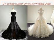 Get Exclusive Luxury Dresses for Wedding Online
