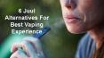 Six Juul Alternatives For Best Vaping Experience PowerPoint PPT Presentation