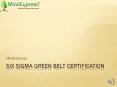 Six Sigma Green Belt Certification |MindCypress Online PowerPoint PPT Presentation