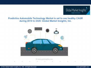 Predictive Automobile Technology Market is poised to grow substantially till 2025