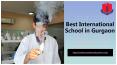 Best International school in Gurgaon PowerPoint PPT Presentation