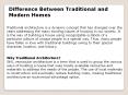 Difference Between Traditional and Modern Homes PowerPoint PPT Presentation