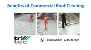 Benefits of Commercial Roof Cleaning