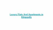 Flats and Apartments in Edappally