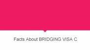 Bridging Visa C Subclass 030