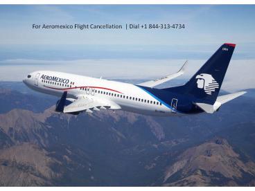 Aeromexico Cancellation Policy | ReservationsDeal
