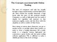 The Concepts associated with Online Trading PowerPoint PPT Presentation