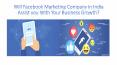 Will Facebook Marketing Company in India Assist you With Your Business Growth PowerPoint PPT Presentation