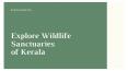 Explore Wildlife Sanctuaries of Kerala PowerPoint PPT Presentation