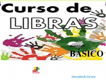 AULAS DE LIBRAS AQUISIÇÃO DA LINGUAGEM