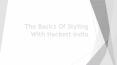 The Basics Of Styling With Hackett India PowerPoint PPT Presentation