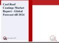 Cool Roof Coatings Market 2019 Global Market Challenge, Driver, Trends & Forecast to 2024 PowerPoint PPT Presentation