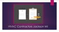 A Guide On How To Select The Top HVAC Contractors Jackson MI PowerPoint PPT Presentation