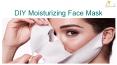 DIY Moisturizing Face Mask For Healthier Skin PowerPoint PPT Presentation