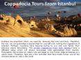 Private Cappadocia Tours From Istanbul PowerPoint PPT Presentation