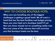 Why to choose boutique hotel