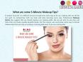 What are some 5-Minute Makeup Tips? PowerPoint PPT Presentation