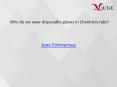 Why do we wear disposable gloves in Chemistry labs? PowerPoint PPT Presentation